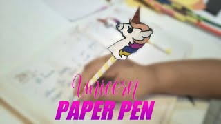 how to make paper Unicorn pen at home  Homemade unicorn pen  paper craft  Unicorn Craft diy [upl. by Trebornhoj]