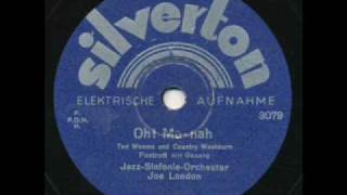 Joe London Oh Monah Berlin 1931 [upl. by Annael955]