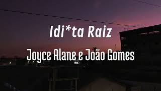 Idiota Raiz  Joyce Alane e João Gomes cover [upl. by Assert642]