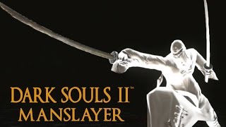 Dark Souls 2 Manslayer Tutorial dual wielding w power stance [upl. by Theall]