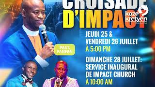 Pasteur Fanfan Joanem F Floreal lance 2 jours de croisade avant linauguration de quotImpact Churchquot [upl. by Gherardi]