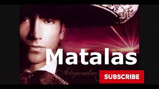 MATALAS Karaoke ORIGINAL Alejandro Fernandez 1 [upl. by Odnarb]