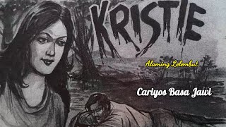 KRISTIE  Cariyos Basa Jawi alaminglelembut dongeng [upl. by Juliana]