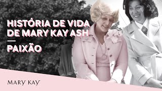 História de vida de Mary Kay Ash  Paixão [upl. by Harpp]