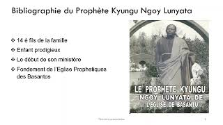 la biographie du Saint Prophète KYUNGU NGOIE LUNYANTA FIBANDA léglise prophétique de basanto [upl. by Ardnaeed]