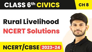 Class 6 Civics Chapter 8  NCERT Solutions  Rural Livelihood [upl. by Schnorr]