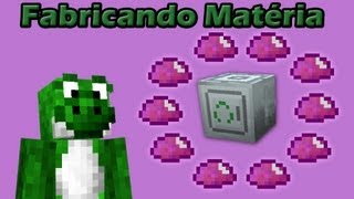 Minecraft com Mods  Criando Matéria  EP50 [upl. by Trevor230]