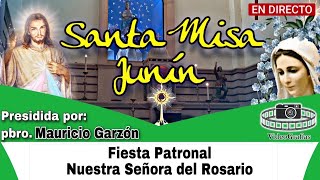 FIESTA PATRONAL 2024 Santuario Nuestra Señora Del Rosario de Junín 18362024 [upl. by Lleder]