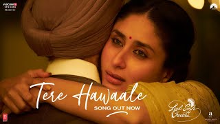 Tere Hawaale Laal Singh Chaddha  Aamir Kareena  Arijit Shilpa  Pritam Amitabh Advait [upl. by Kcinimod]