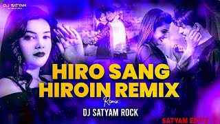 HERO SANG HEROINEGMS EDM REMIXDJ SATYAM ROCK [upl. by Aneba698]