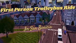 First Person Trolleybus Ride  Cities Skylines  San Benicia [upl. by Ruvolo]