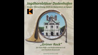 Jagdhornbläser Dudenhofen Grüner Rock [upl. by Luciano]