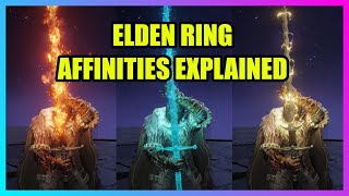 Elden Ring Affinities Explained Everything you need to know about Ash of War Affinities [upl. by Caralie]