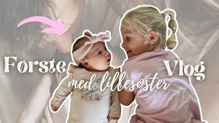 FØRSTE VLOG MED LILLESØSTER👶🏻 3 barselsdage med os│LOUISE SOPHIA♡ [upl. by Madea589]