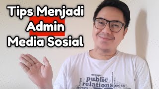 TIPS MENJADI ADMIN MEDIA SOSIAL❗ NdiWork [upl. by Anaxor]