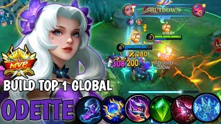 ODETTE MVP  MUSUH LANGSUNG KABUR  BUILD TOP 1 GLOBAL ODETTE  MOBILE LEGENDS  MLBB [upl. by Ecnadnac]