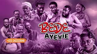 BEDE AYEYIE EP 50 FT MATILDA ASARE YAA BODOMEMMANUEL YEBOAH BEDDIDE KOO FORI amp AMA ODUMA [upl. by Beka949]