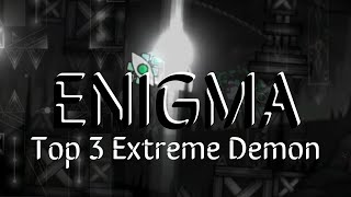 Enigma Preview 1 Upcoming Top 3 Extreme Demon Geometry Dash [upl. by Gnap]