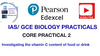 Investigating the Vitamin C content in a food or drink Biology core practical 2 [upl. by Aigneis]