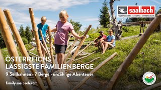 Österreichs lässigste Familienberge  Saalbach Hinterglemm Leogang Fieberbrunn [upl. by Nedac]