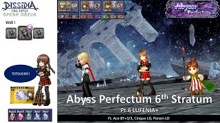 DFFOO GL Abyss Perfectum 6th Stratum Pt 6 LUFENIA Ace BT Cinque LD Porom LD [upl. by Htebazileyram230]