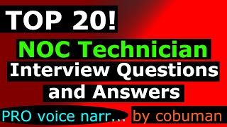 Prepare for Your NOC Technician Interview Top 20 Questions and Expert Answers [upl. by Kleon]