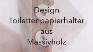 Toilettenpapierhalter aus Massivholz  Toilettenpapier Halter aus Holz [upl. by Lim54]