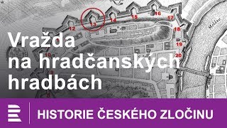 Historie českého zločinu Vražda na hradčanských hradbách [upl. by Nivan]