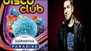 DISCOCLUB Sul América Paradiso FM COM DJ Memê  Canal Grupo DHC De Rádio TV  Parte 1 [upl. by Novar911]