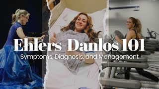 EhlersDanlos 101 Symptoms Diagnosis and Management [upl. by Granese]