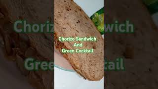 Chorizo Sandwich And Green Cocktail shortvideo food highlights subscribe [upl. by Biernat560]