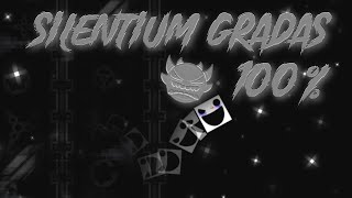 SILENTIUM GRADAS 100 NEW HARDEST [upl. by Keram834]