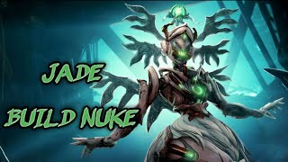 BUILD NUKE DA NOVA WARFRAME JADE  tennocreate [upl. by Faria]