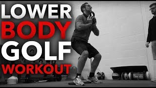 LOWER BODY GOLF WORKOUT  Getting Golf Fit [upl. by Shererd]