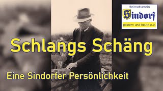 Schlangs Schäng  Eine Sindorfer Persönlichkeit [upl. by Irej]