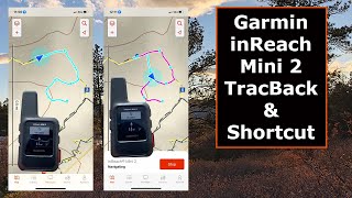 Garmin inReach Mini 2 TracBack and Taking Shorter Route [upl. by Sarita]