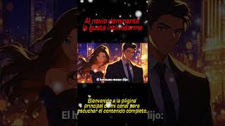 Al novio dominante le gusta intimidarme novelaromantica amor novelasotome manga novelaseries [upl. by Ettelocin]