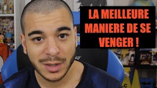 LA MEILLEURE MANIÈRE DE SE VENGER [upl. by Shannon]