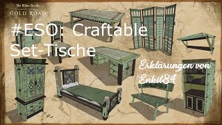 ESO Craftable SetTische kurz erklärt [upl. by Ueihttam845]