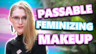 Chaotic Trans Girl Shares The SECRETS To Feminizing Makeup [upl. by Sixela]