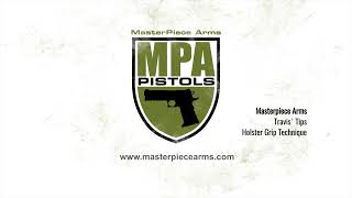 MPA Academy Travis Tips  Holster Grip Technique [upl. by Sanfred]