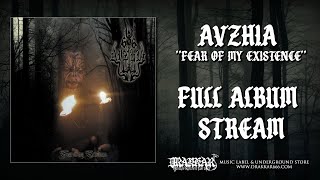 AVZHIA  quotFear of my Existencequot  FULL ALBUM STREAM [upl. by Kerwon]