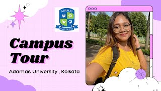 Campus Tour  Adamas University  Tour Video  ADAMAS KNOWLEDGE CITY  Kolkata  West Bengal [upl. by Adnauq]