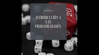 Clase 1 probabilidades [upl. by Ynnavoeg]