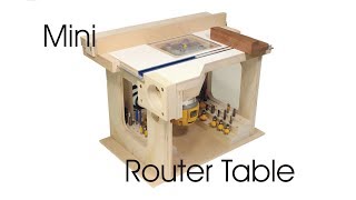 Mini Router Table [upl. by Lledyl]