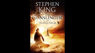 The Gunslinger Revised  Stephen King  Chapter 1 Part 1 [upl. by Karrah27]