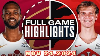 Cleveland Cavaliers Vs Toronto Raptors FULL GAME Highlights Nov 242024 NBA Season 202425 [upl. by Bergquist]