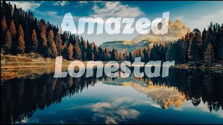 Lonestar  Amazed Lyrics [upl. by Gabbie]