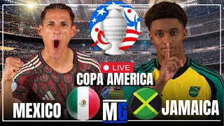 Mexico vs Jamaica COPA AMERICA Live Stream Watch Along  Love Commentary amp Live Fan Interaction [upl. by Lindeberg712]