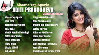 Shaane Top Agavle Aditi Prabhudeva Super Hits  Kannada Movies Selected Songs  AnandAudioKannada2 [upl. by Yud]